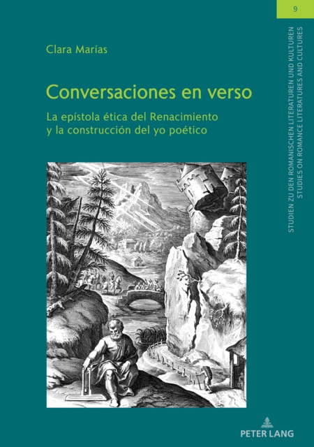 CONVERSACIONES EN VERSO : La epistola etica del Renacimiento y la construccion del yo poetico, PDF eBook