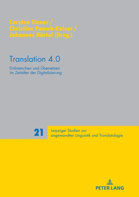 Translation 4.0 : Dolmetschen und Uebersetzen im Zeitalter der Digitalisierung, PDF eBook