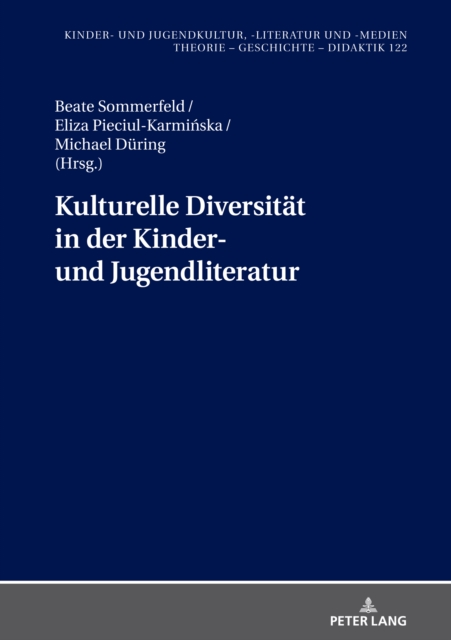 Kulturelle Diversitaet in der Kinder- und Jugendliteratur : Uebersetzung und Rezeption, PDF eBook