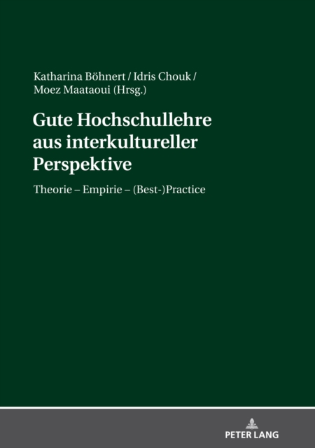 Gute Hochschullehre aus interkultureller Perspektive : Theorie - Empirie - (Best-)Practice, PDF eBook
