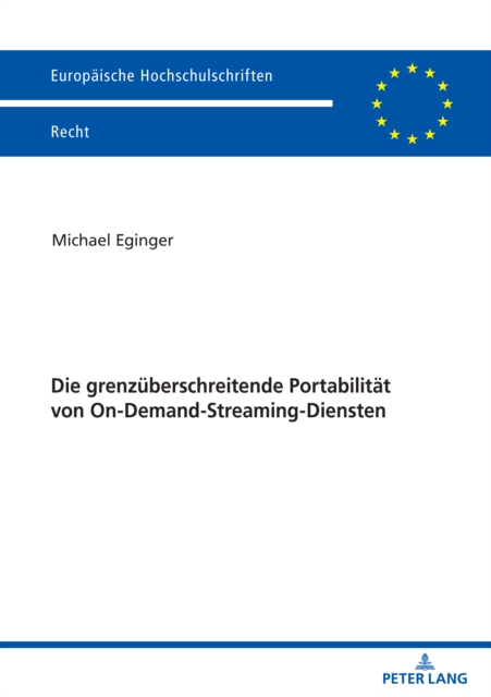 Die grenzueberschreitende Portabilitaet von On-Demand-Streaming-Diensten, PDF eBook