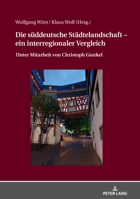 Die sueddeutsche Staedtelandschaft - ein interregionaler Vergleich : Unter Mitarbeit von Christoph Gunkel, EPUB eBook