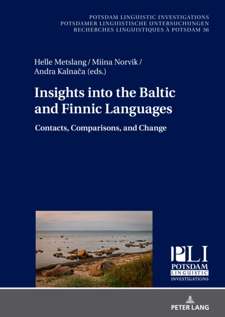 Insights into the Baltic and Finnic Languages : Contacts, Comparisons, and Change, EPUB eBook