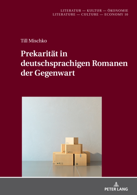 Prekaritaet in deutschsprachigen Romanen der Gegenwart, PDF eBook