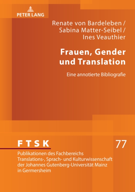 Frauen, Gender und Translation : Eine annotierte Bibliografie, PDF eBook