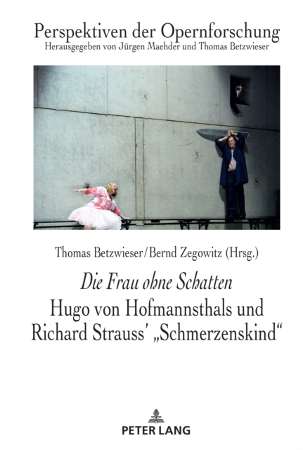 Die Frau ohne Schatten: Hugo von Hofmannsthals und Richard Strauss' "Schmerzenskind", PDF eBook