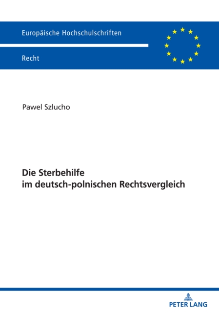 Die Sterbehilfe im deutsch-polnischen Rechtsvergleich, PDF eBook