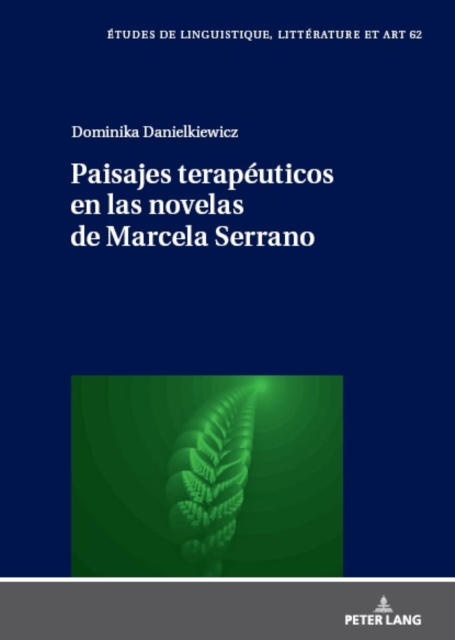 Paisajes terapeuticos en las novelas de Marcela Serrano, PDF eBook