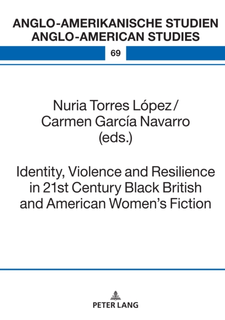 Identity, Violence and Resilience in 21st Century Black British and American Women's Fiction, EPUB eBook