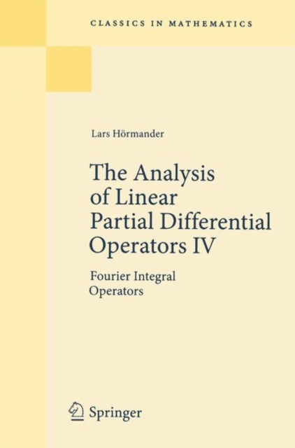 The Analysis of Linear Partial Differential Operators IV : Fourier Integral Operators, PDF eBook