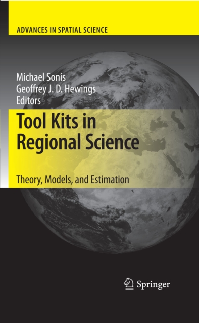 Tool Kits in Regional Science : Theory, Models, and Estimation, PDF eBook