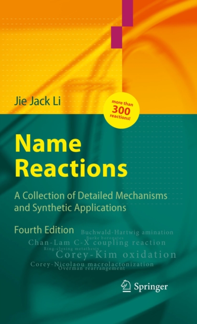 Name Reactions : A Collection Of Detailed Mechanisms And Synthetic ...