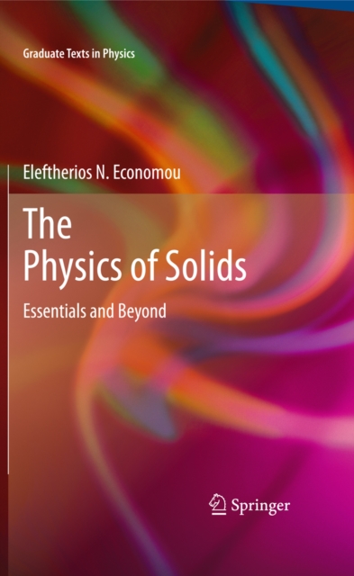 The Physics of Solids : Essentials and Beyond, PDF eBook