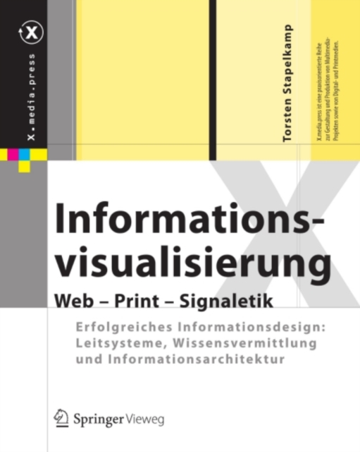Informationsvisualisierung : Web - Print - Signaletik. Erfolgreiches Informationsdesign: Leitsysteme, Wissensvermittlung und Informationsarchitektur, PDF eBook
