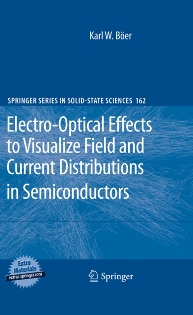 Electro-Optical Effects to Visualize Field and Current Distributions in Semiconductors, PDF eBook