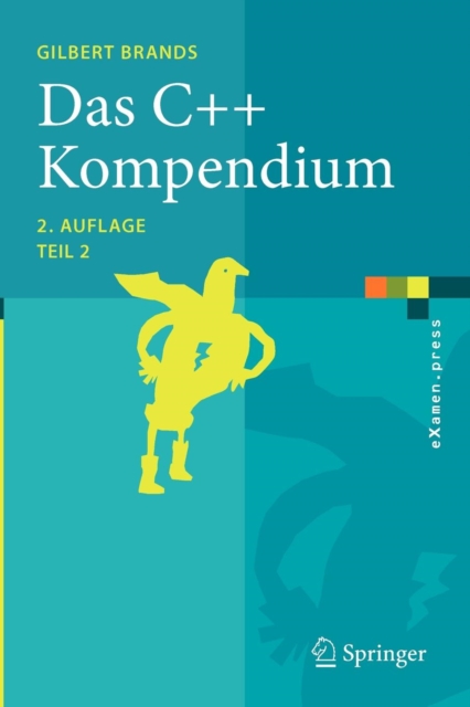 Das C++ Kompendium : STL, Objektfabriken, Exceptions, Paperback / softback Book