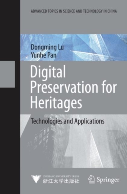 Digital Preservation for Heritages : Technologies and Applications, PDF eBook