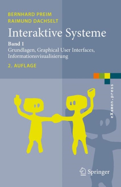 Interaktive Systeme : Band 1: Grundlagen, Graphical User Interfaces, Informationsvisualisierung, PDF eBook
