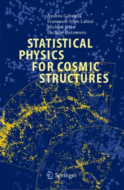 Statistical Physics for Cosmic Structures, Paperback / softback Book