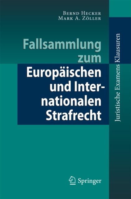 Fallsammlung zum Europaischen und Internationalen Strafrecht, PDF eBook