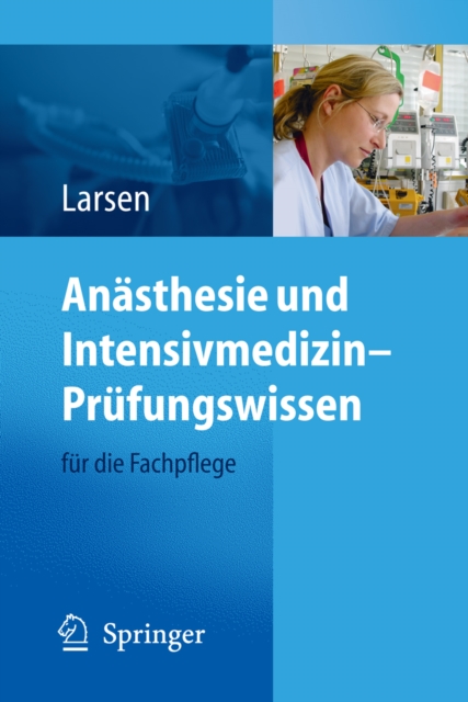Anasthesie und Intensivmedizin - Prufungswissen : fur die Fachpflege, PDF eBook