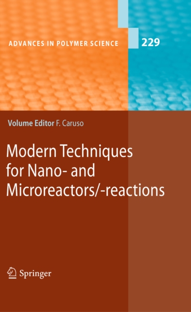 Modern Techniques for Nano- and Microreactors/-reactions, PDF eBook
