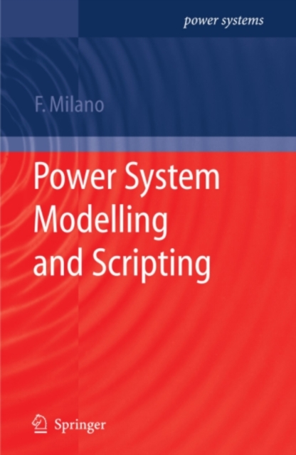 Power System Modelling and Scripting, PDF eBook