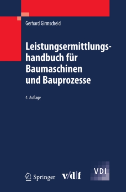 Leistungsermittlungshandbuch fur Baumaschinen und Bauprozesse, PDF eBook