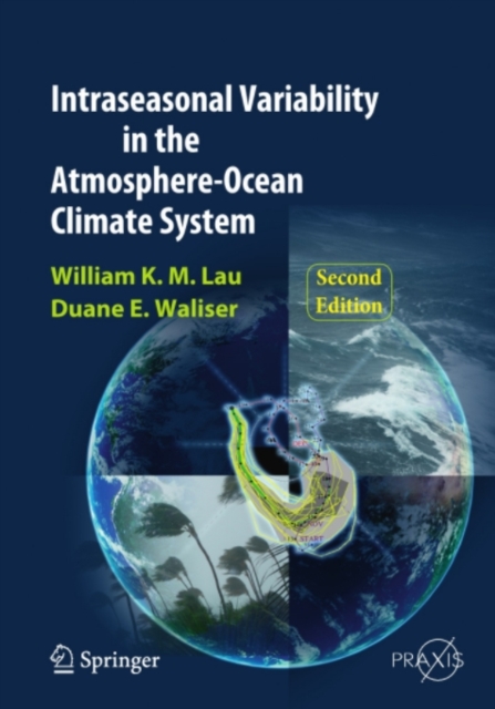 Intraseasonal Variability in the Atmosphere-Ocean Climate System, PDF eBook