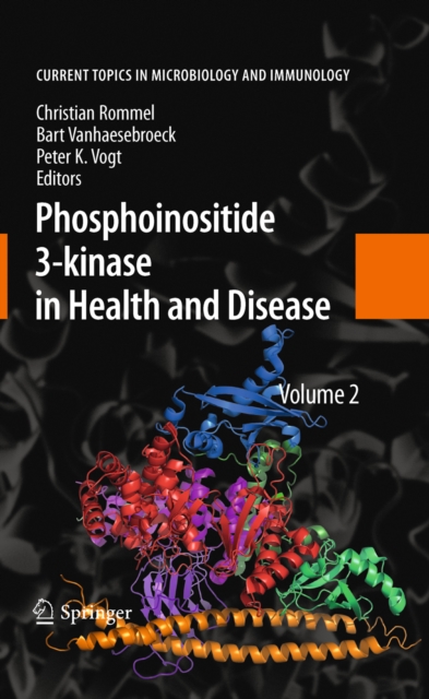 Phosphoinositide 3-kinase in Health and Disease : Volume 2, PDF eBook