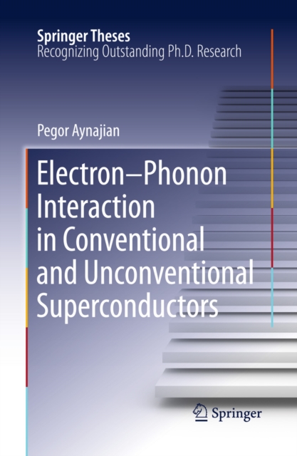 Electron-Phonon Interaction in Conventional and Unconventional Superconductors, PDF eBook