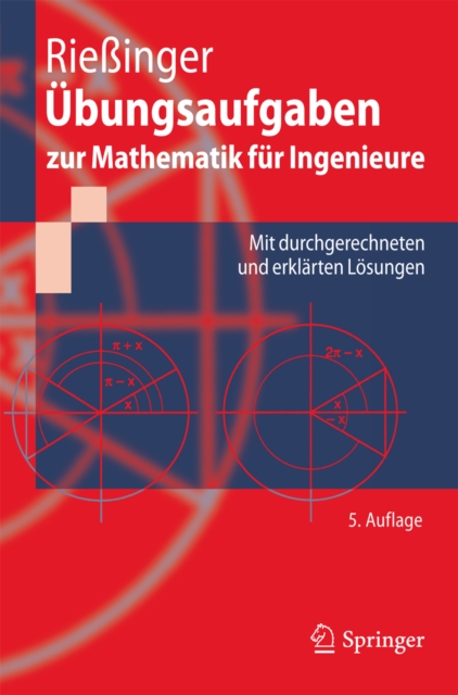 Ubungsaufgaben zur Mathematik fur Ingenieure : Mit durchgerechneten und erklarten Losungen, PDF eBook