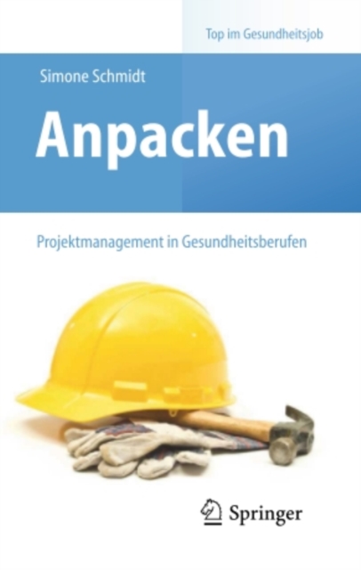 Anpacken - Projektmanagement in Gesundheitsberufen, PDF eBook