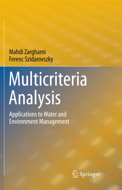 Multicriteria Analysis : Applications to Water and Environment Management, PDF eBook