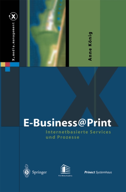 E-Business@Print : Internetbasierte Services und Prozesse, PDF eBook