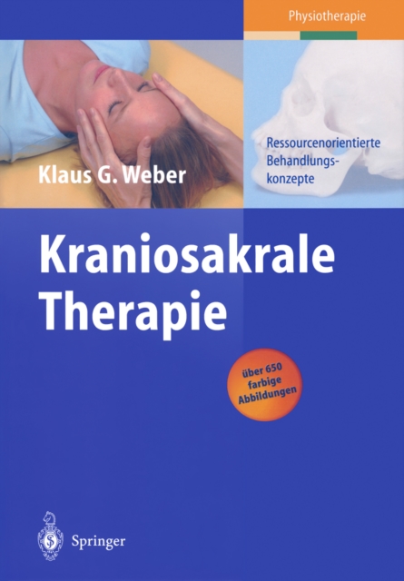 Kraniosakrale Therapie : Ressourcenorientierte Behandlungskonzepte, PDF eBook