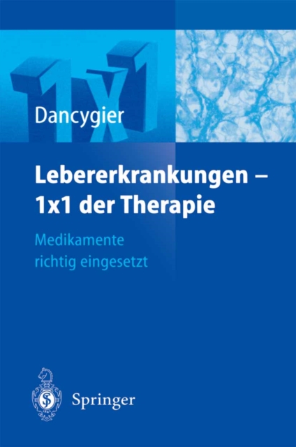Lebererkrankungen 1×1 der Therapie : Medikamente richtig eingesetzt, PDF eBook