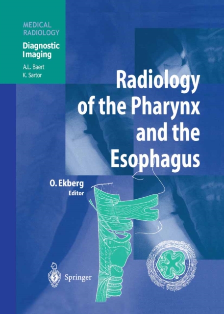 Radiology of the Pharynx and the Esophagus, PDF eBook