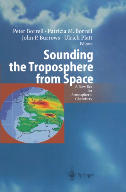 Sounding the Troposphere from Space : A New Era for Atmospheric Chemistry, PDF eBook