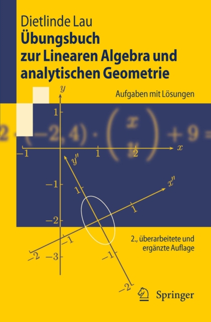 Ubungsbuch zur Linearen Algebra und analytischen Geometrie : Aufgaben mit Losungen, PDF eBook