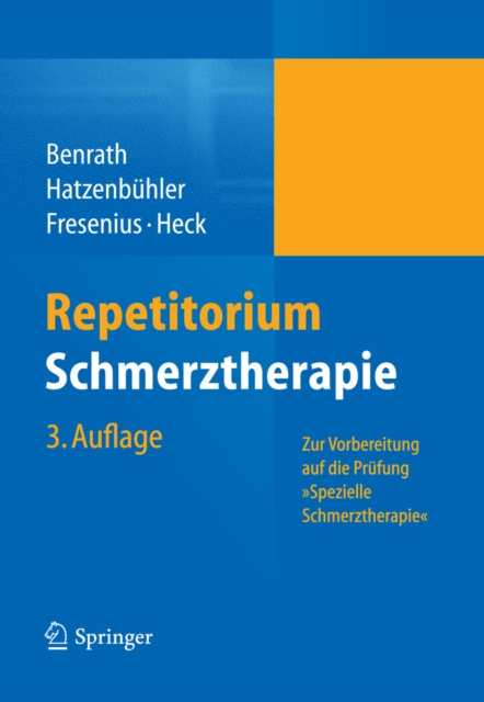 Repetitorium Schmerztherapie : Zur Vorbereitung auf die Prufung "Spezielle Schmerztherapie", PDF eBook