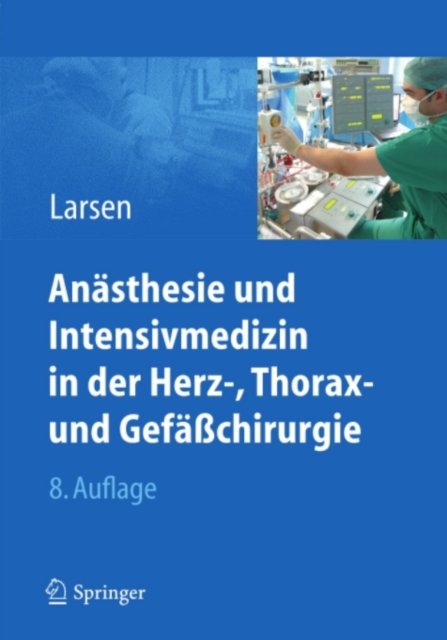 Anasthesie und Intensivmedizin in Herz-, Thorax- und Gefachirurgie, PDF eBook