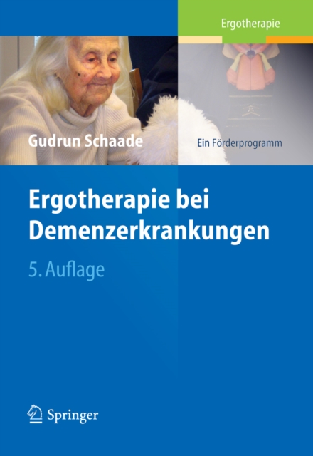 Ergotherapie bei Demenzerkrankungen : Ein Forderprogramm, PDF eBook