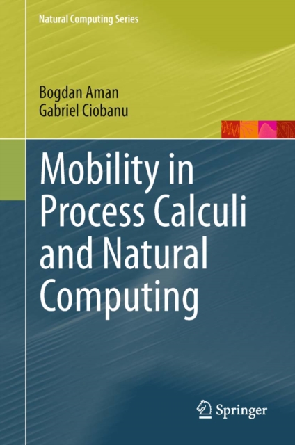 Mobility in Process Calculi and Natural Computing, PDF eBook