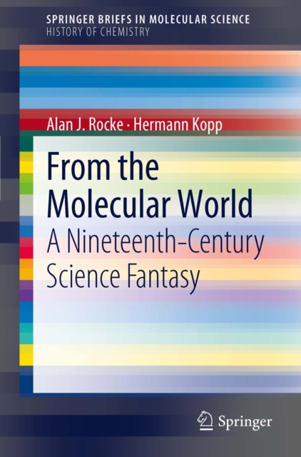 From the Molecular World : A Nineteenth-Century Science Fantasy, PDF eBook