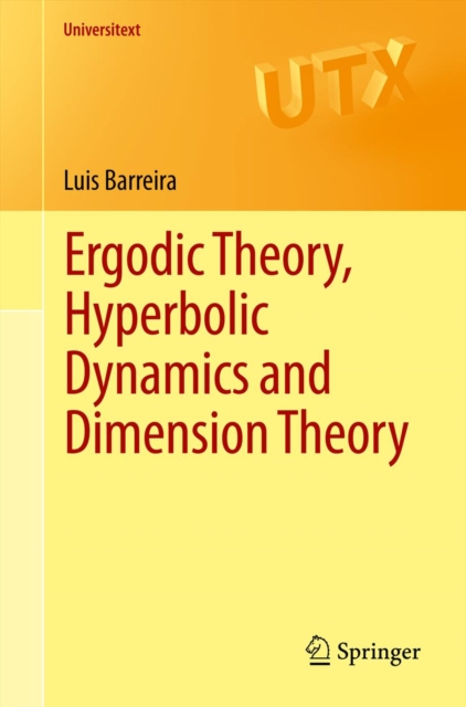 Ergodic Theory, Hyperbolic Dynamics and Dimension Theory, PDF eBook