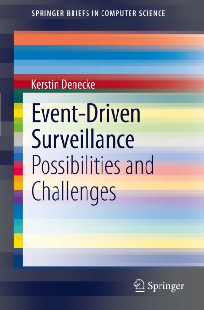 Event-Driven Surveillance : Possibilities and Challenges, PDF eBook