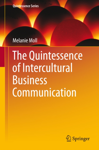 The Quintessence of Intercultural Business Communication, PDF eBook