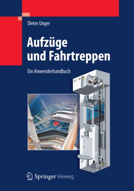 Aufzuge und Fahrtreppen : Ein Anwenderhandbuch, EPUB eBook