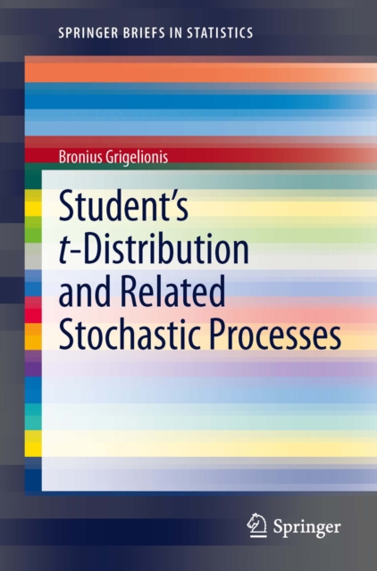Student's t-Distribution and Related Stochastic Processes, PDF eBook